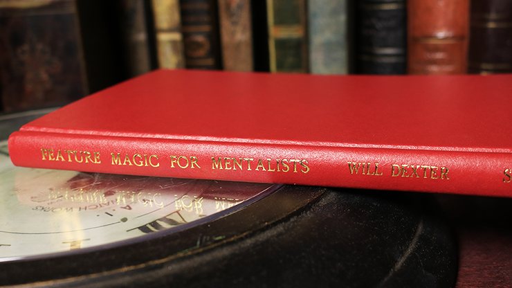 Feature Magic for Mentalists (Limited:Out of Print) by Will Dexter - Book3